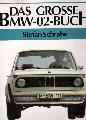 Das Grosse BMW-02-Buch